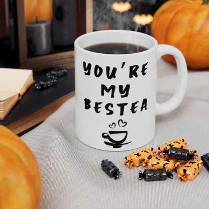 Mug Best Friend Gift | Ceramic Mug, 11oz, 15oz  You're My Bestea