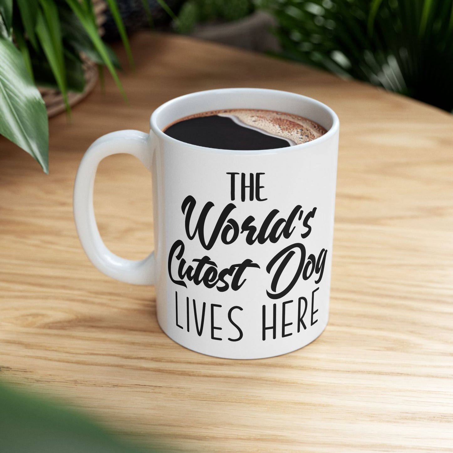 Mug - The World's Cutest Dog Lives Here - Cute Ceramic Mug, 11oz, 15oz