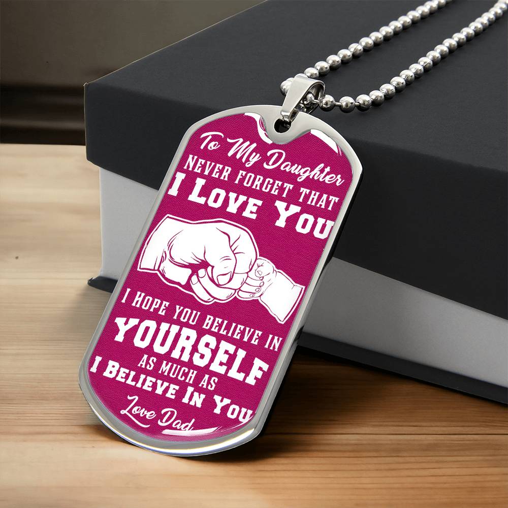 To My Daughter love Dad Pink Dog Tag