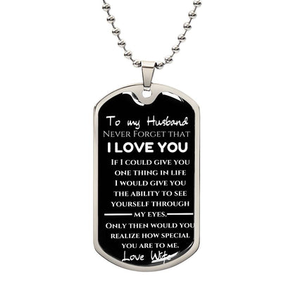 To My Husband from your wife - Love note Dog Tag Keepsake