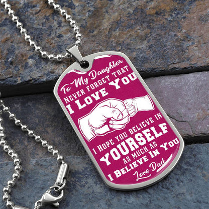 To My Daughter love Dad Pink Dog Tag