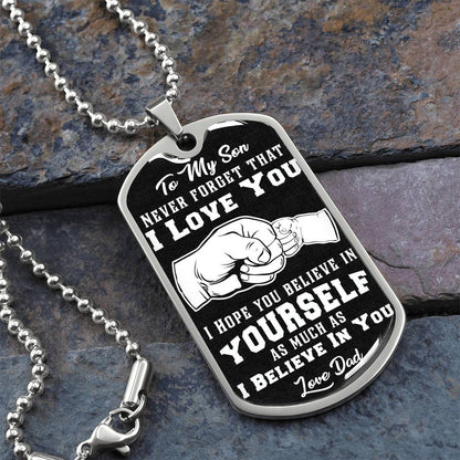 Dog Tag To My Son: Never Forget I Love You - Inspirational Dog Tag from Dad