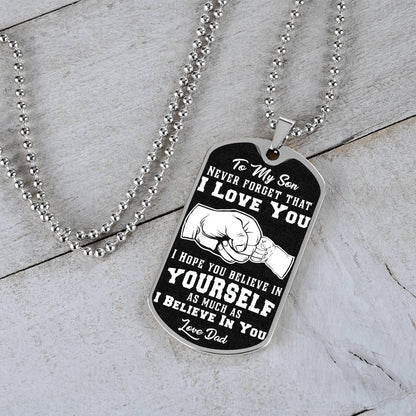 Dog Tag To My Son: Never Forget I Love You - Inspirational Dog Tag from Dad