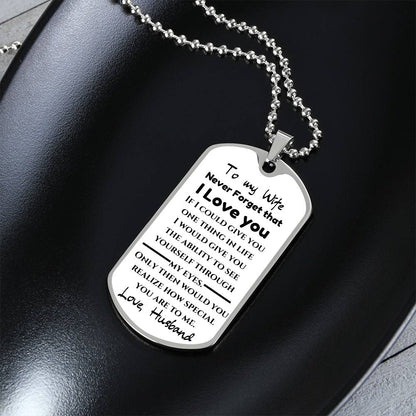 To My Wife Love Not for wife Dog Tag Keepsake