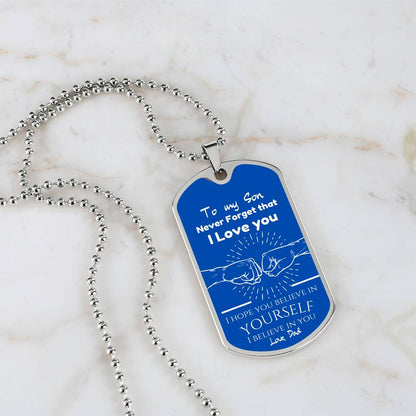 To My Son love Dad - Engraved Dog Tag Keepsake