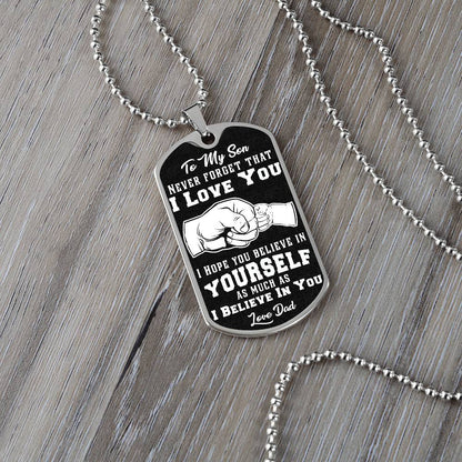 Dog Tag To My Son: Never Forget I Love You - Inspirational Dog Tag from Dad