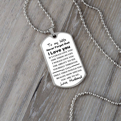 To My Wife Love Not for wife Dog Tag Keepsake