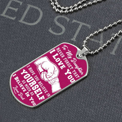 To My Daughter love Dad Pink Dog Tag