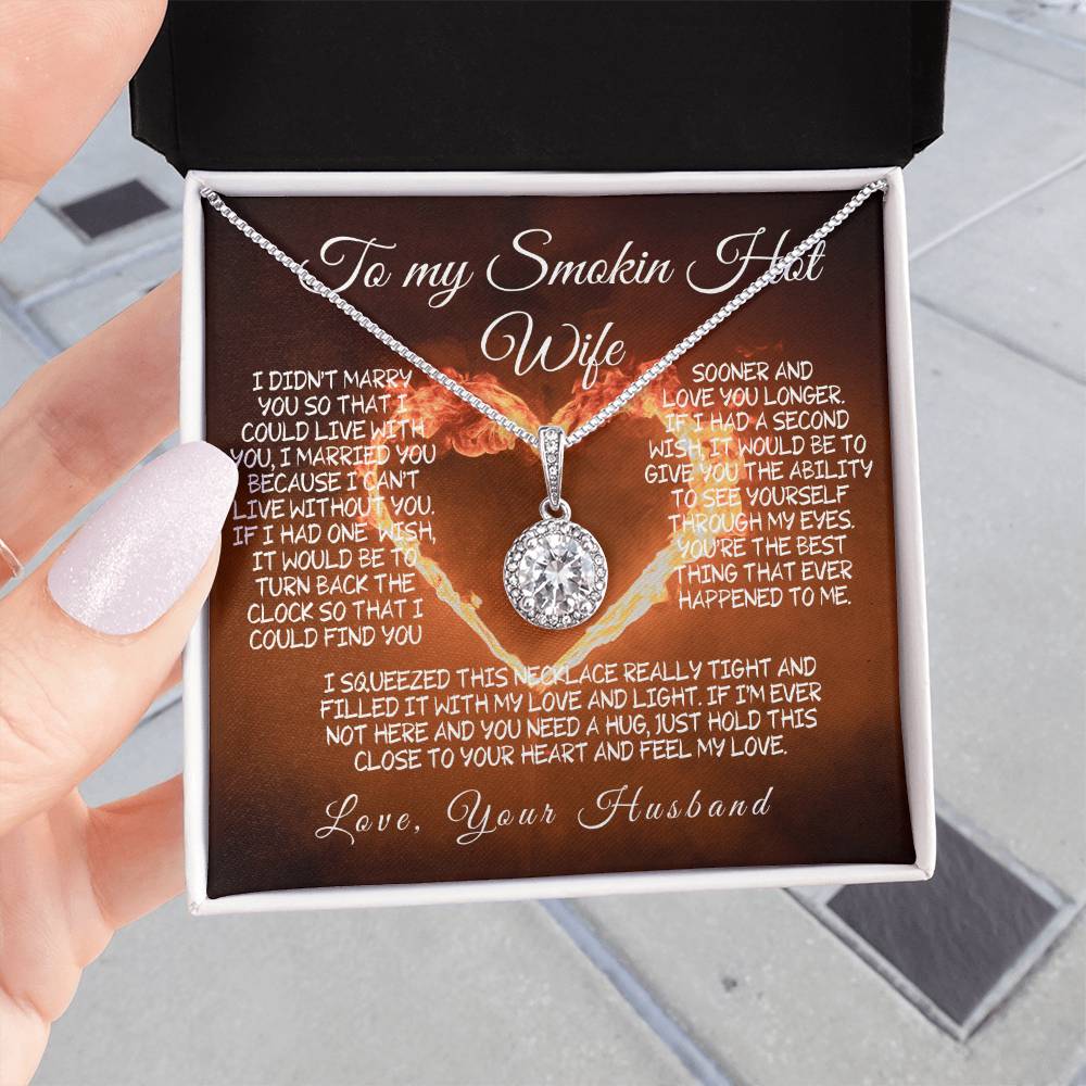 To My Smokin' Hot Wife – A Necklace Filled with Love & Light