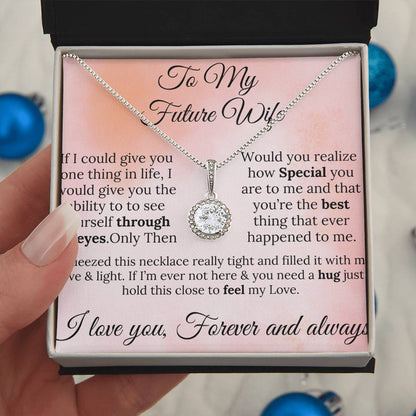 “To My Future Wife - A Gift of Love & Light Forever”