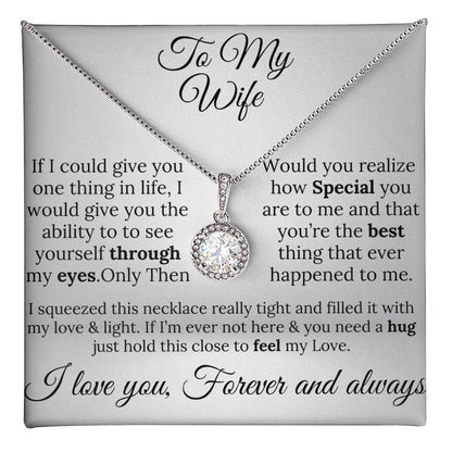 To My Wife Circle of Love Necklace – A Gift of Love & Light Forever"