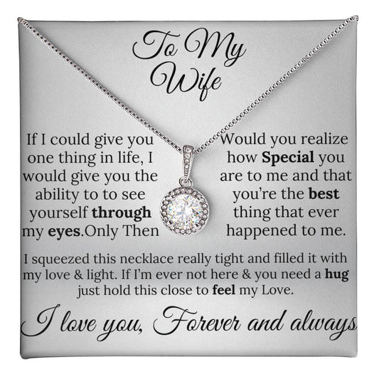 To My Wife Circle of Love Necklace – A Gift of Love & Light Forever"