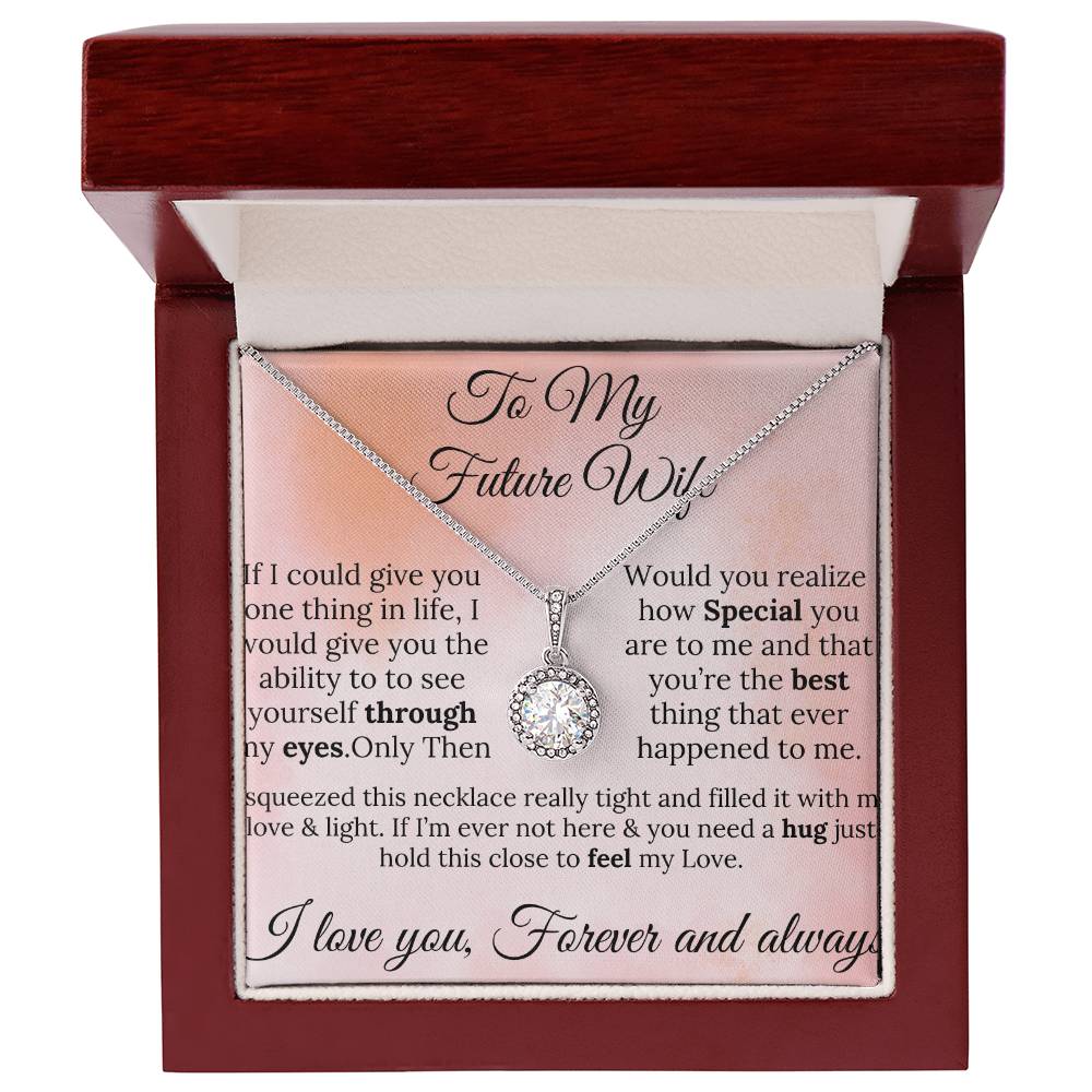 “To My Future Wife - A Gift of Love & Light Forever”