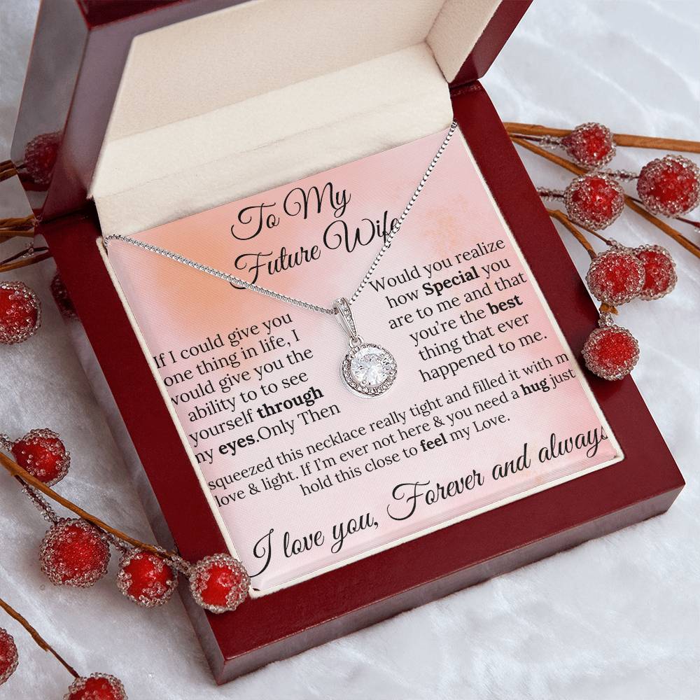 “To My Future Wife - A Gift of Love & Light Forever”