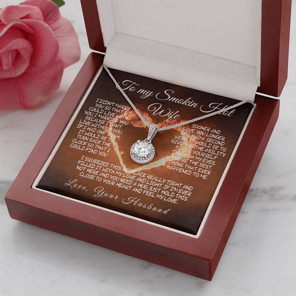 To My Smokin' Hot Wife – A Necklace Filled with Love & Light