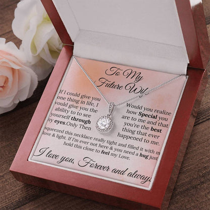 “To My Future Wife - A Gift of Love & Light Forever”