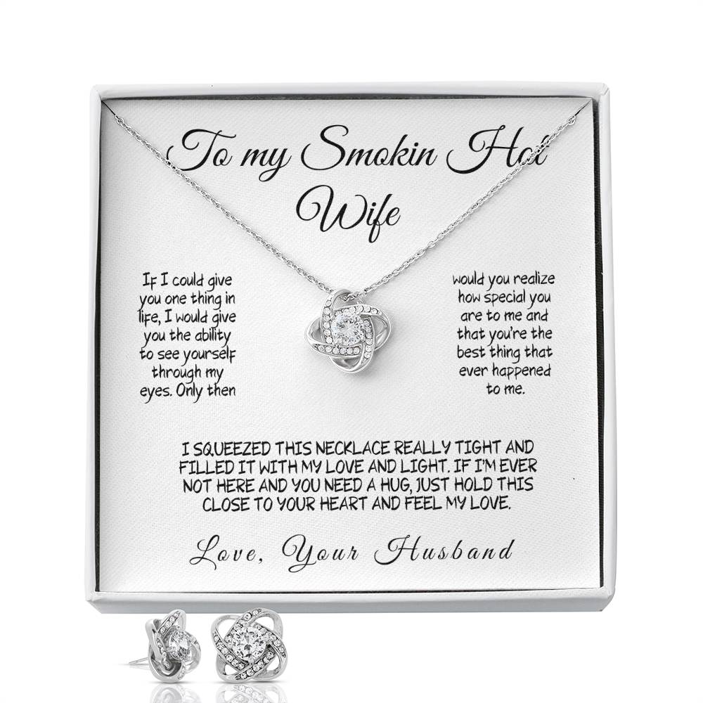 To My Smokin Hot Wife - Love Knot Necklace with Heartfelt Message