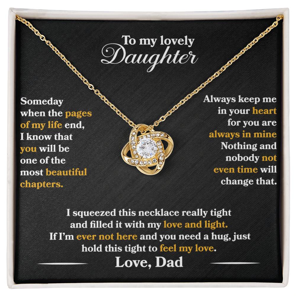 ( Almost Sold Out) Gift to To My Lovely Daughter Love Knot Necklace: A Father's Heartfelt Message