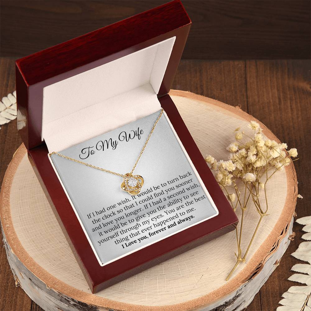 To My Wife Love Knot necklace from your husband– A Gift of Love & Light Forever