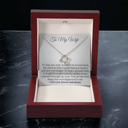 To My Wife Love Knot necklace from your husband– A Gift of Love & Light Forever