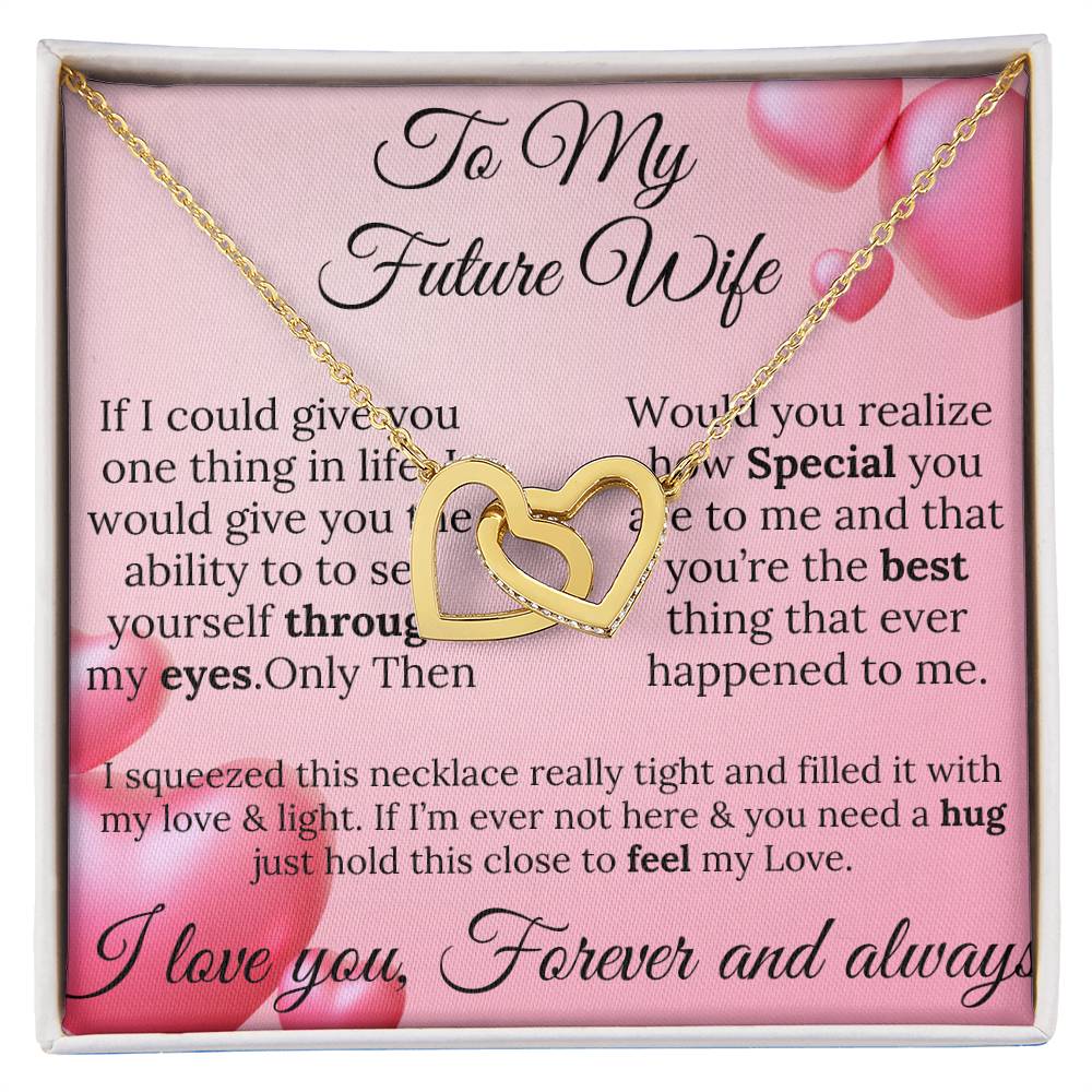 “To My Future Wife - A Gift of Love & Light Forever”