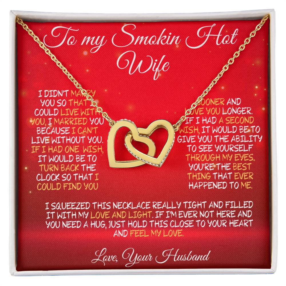 To My Smokin' Hot Wife – A Necklace Filled with Love & Light