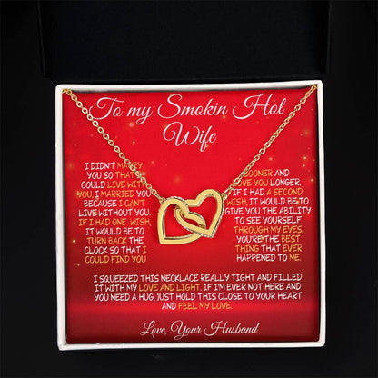 To My Smokin' Hot Wife – A Necklace Filled with Love & Light