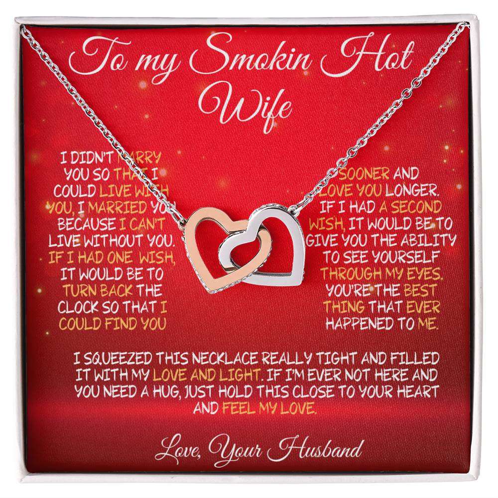 To My Smokin' Hot Wife – A Necklace Filled with Love & Light