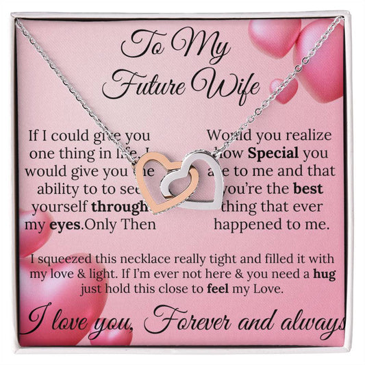 “To My Future Wife - A Gift of Love & Light Forever”