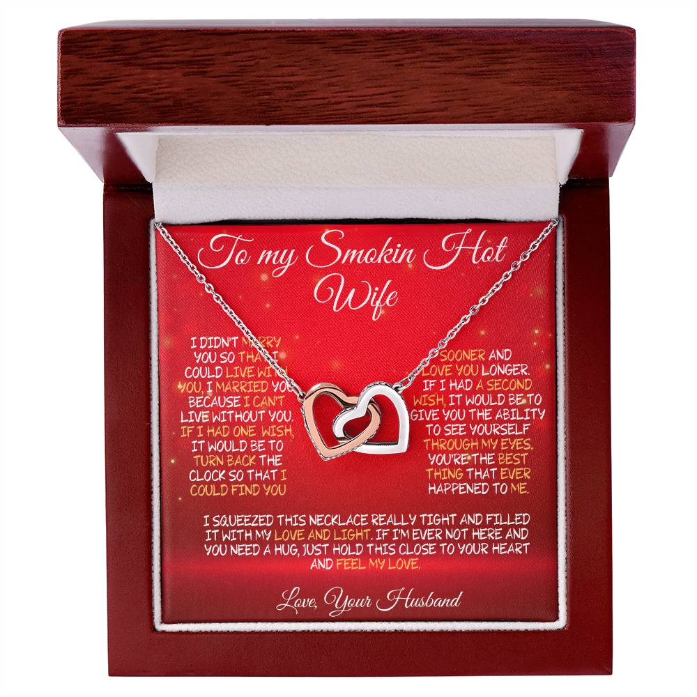 To My Smokin' Hot Wife – A Necklace Filled with Love & Light