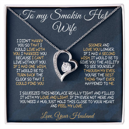 To My Smokin' Hot Wife – A Necklace Filled with Love & Light