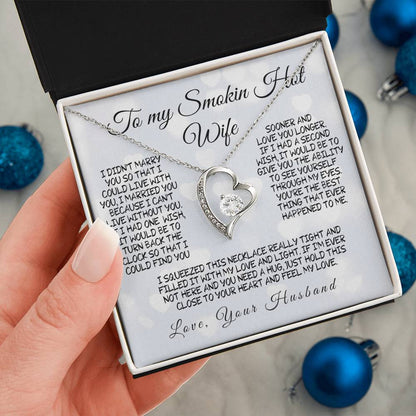 To My Smokin' Hot Wife – A Necklace Filled with Love & Light