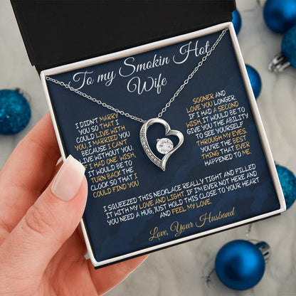 To My Smokin' Hot Wife – A Necklace Filled with Love & Light