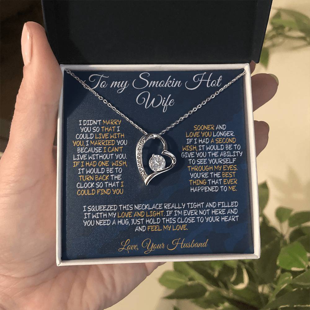 To My Smokin' Hot Wife – A Necklace Filled with Love & Light