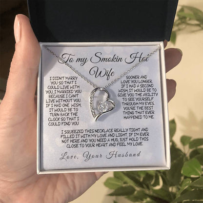 To My Smokin' Hot Wife – A Necklace Filled with Love & Light