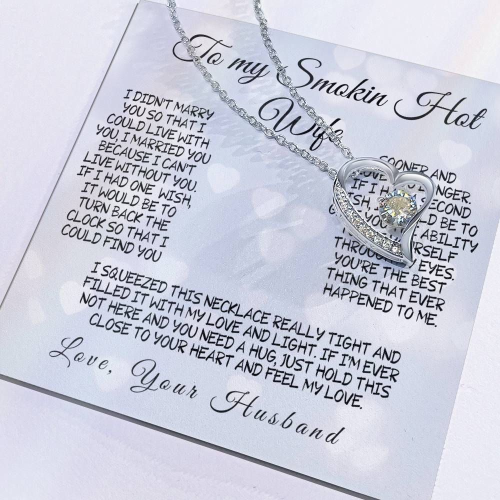 To My Smokin' Hot Wife – A Necklace Filled with Love & Light