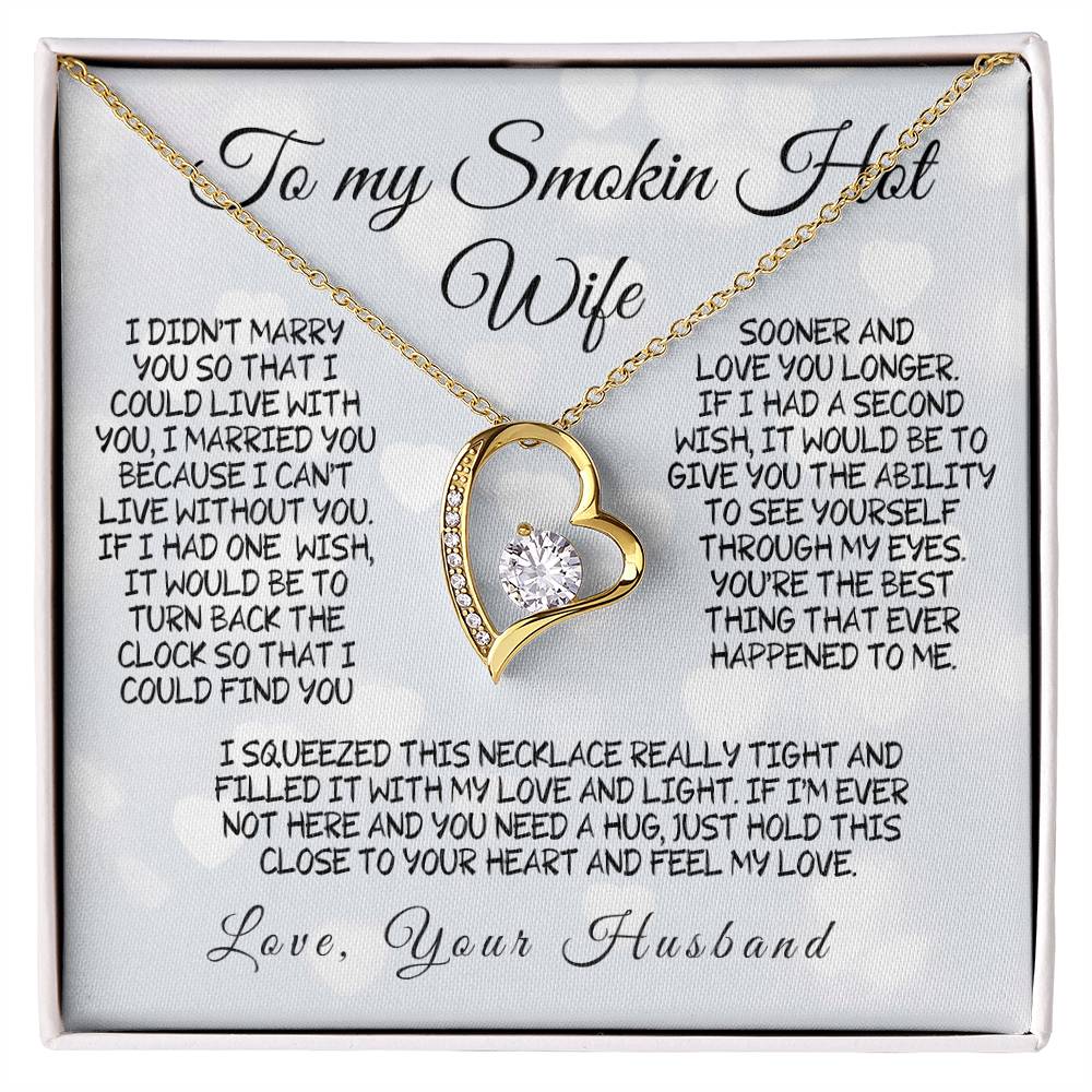 To My Smokin' Hot Wife – A Necklace Filled with Love & Light