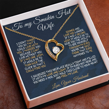 To My Smokin' Hot Wife – A Necklace Filled with Love & Light