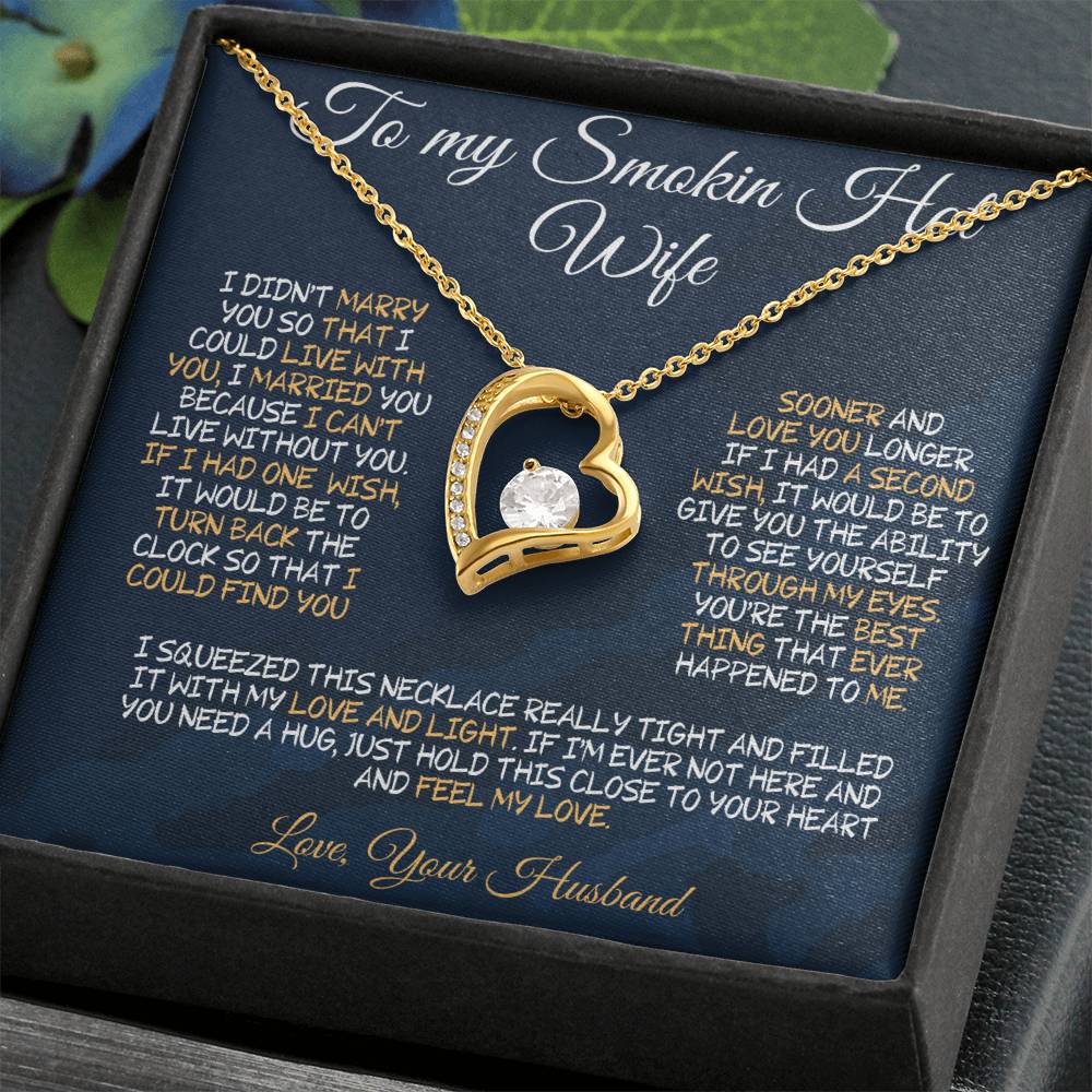 To My Smokin' Hot Wife – A Necklace Filled with Love & Light