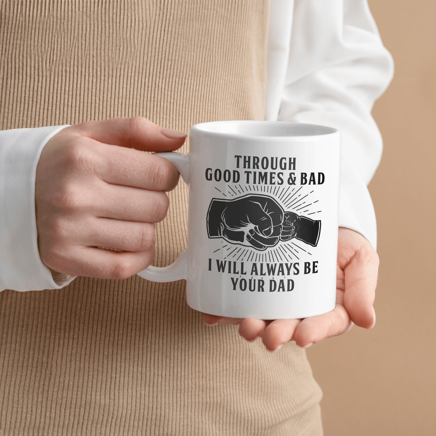 In Good Times and Bad Times: I'll Always Be Your Dad Mug – A Perfect Match for the Dog Tag Gift